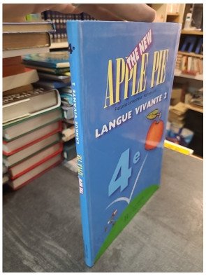 The New Apple Pie, 4e LV2 - Kathleen Julié, Françoise Lemarchand