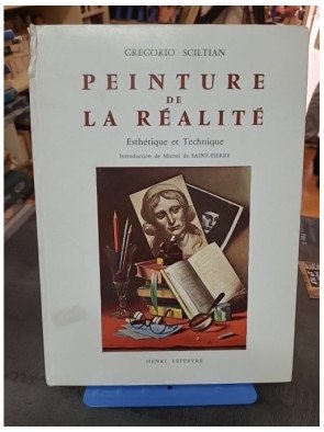 Gregorio Sciltian - Peinture de la réalité - Esthétique et technique