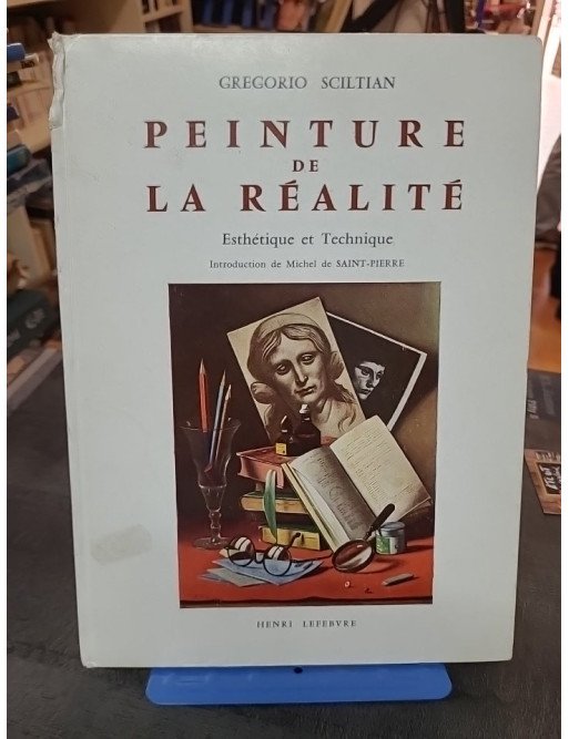 Gregorio Sciltian - Peinture de la réalité - Esthétique et technique