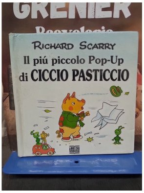 Il più piccolo pop-up di Ciccio pasticcio de Richard Scarry