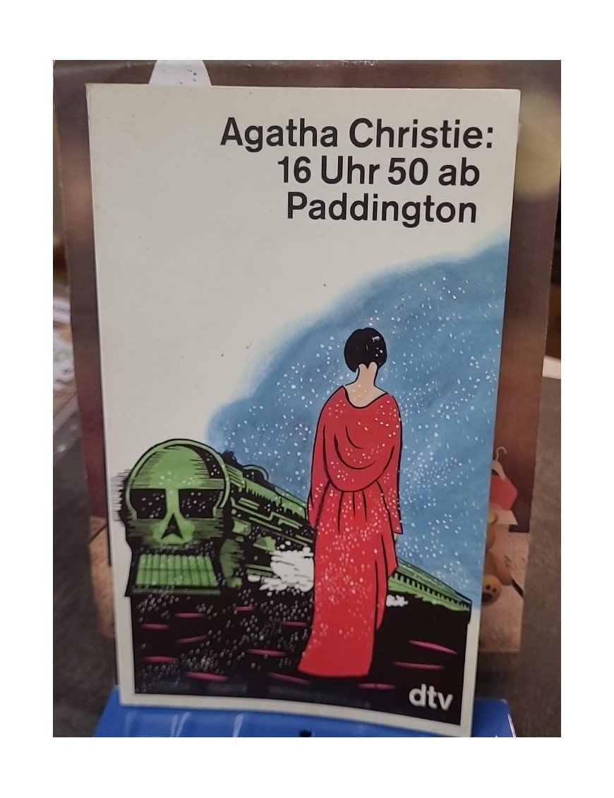 16 Uhr 50 ab Paddington. Kriminalroman par Agatha Christie