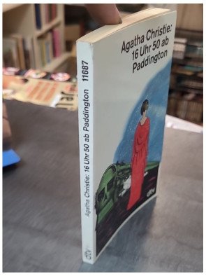 16 Uhr 50 ab Paddington. Kriminalroman par Agatha Christie