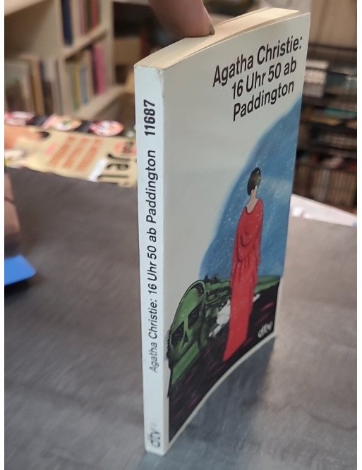 16 Uhr 50 ab Paddington. Kriminalroman par Agatha Christie