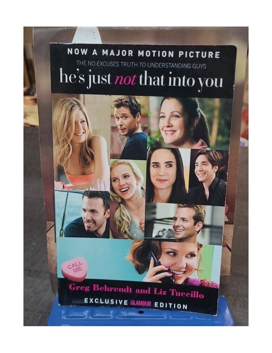 He's Just Not That into You : La vérité sur les relations amoureuses par Greg Behrendt et Liz Tuccillo