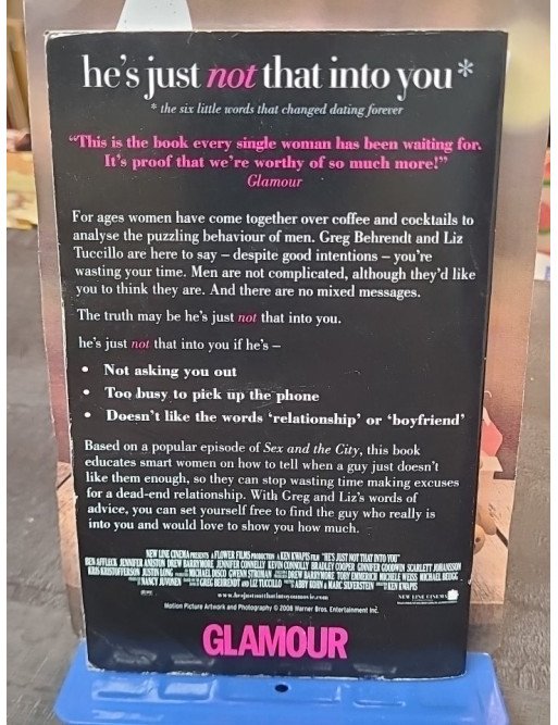 He's Just Not That into You : La vérité sur les relations amoureuses par Greg Behrendt et Liz Tuccillo