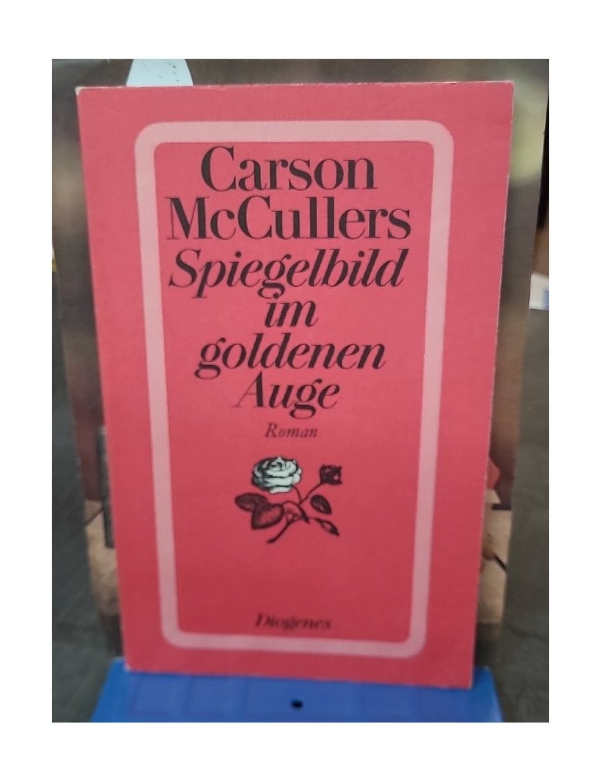 Spiegelbild im goldnen Auge : Roman par Carson Mccullers