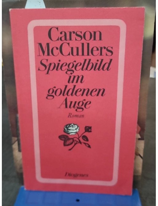 Spiegelbild im goldnen Auge : Roman par Carson Mccullers