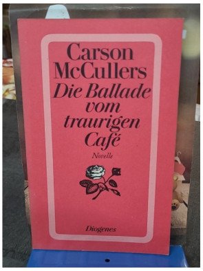 Die Ballade vom traurigen Café : Roman par Carson McCullers et Elisabeth Schnack