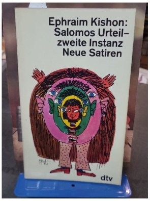 Salomos Urteil, zweite Instanz : Satire par Ephraim Kishon