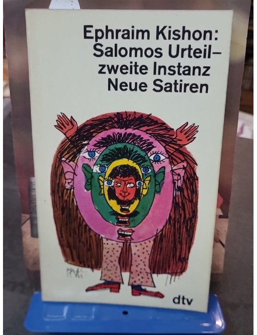 Salomos Urteil, zweite Instanz : Satire par Ephraim Kishon