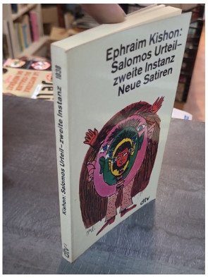 Salomos Urteil, zweite Instanz : Satire par Ephraim Kishon