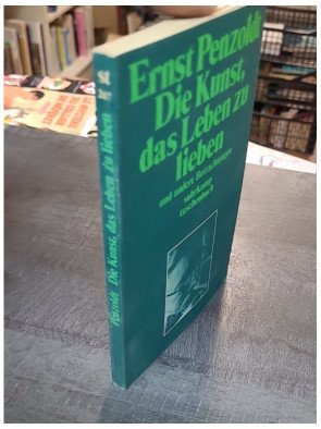 Die Kunst, das Leben zu lieben - Und andere Betrachtungen par Ernst Penzoldt