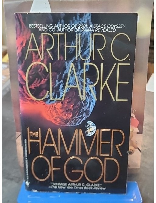 The Hammer of God : le roman de science-fiction par Arthur C. Clarke