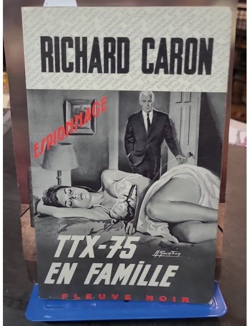 TTX 75 en famille par Richard Caron : Un roman d'espionnage