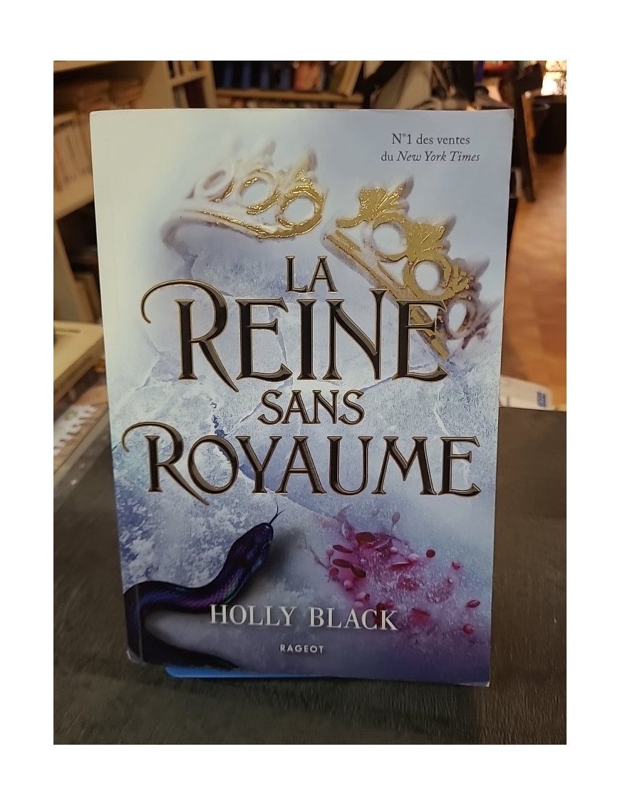 La Reine sans royaume - Le Peuple De l'Air Tome 3 - Le roman de fantasy par Holly Black