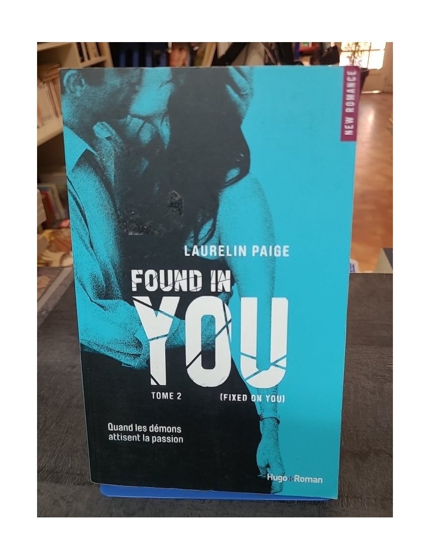 Found In You : Fixed On You Tome 2 par Laurelin Paige - Roman de la collection New Romance