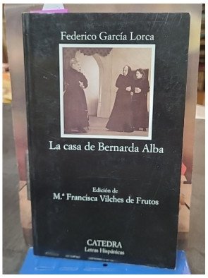 La Casa de Bernarda Alba : le drame de Federico García Lorca