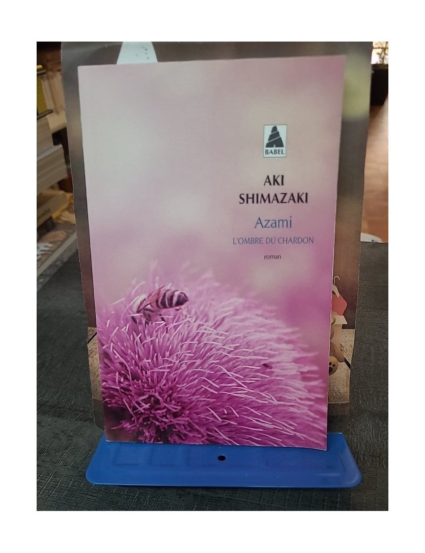 Azami - L'Ombre du chardon par Aki Shimazaki