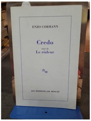 Credo, suivi de Le Rôdeur par Enzo Cormann