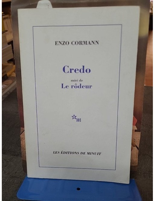 Credo, suivi de Le Rôdeur par Enzo Cormann