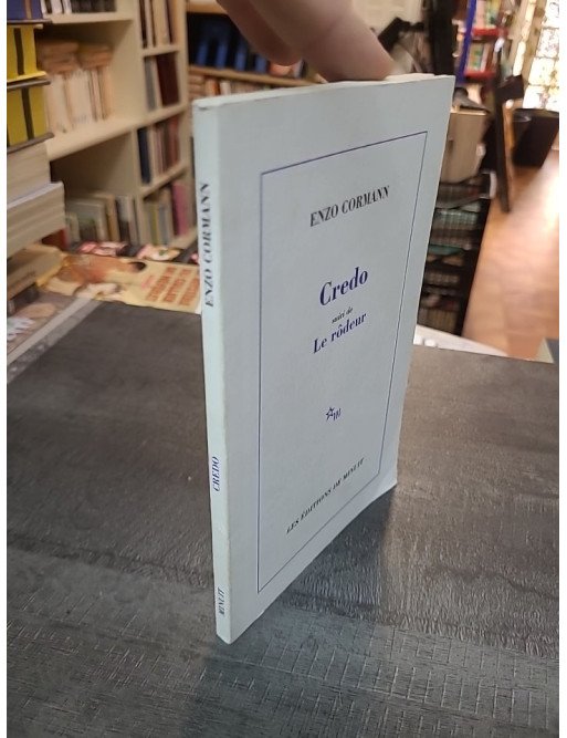 Credo, suivi de Le Rôdeur par Enzo Cormann