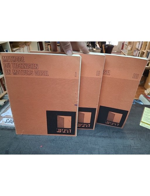 Méthode de technicien en moteurs Diesel par Ecole des techniques nouvelles en 3 tomes