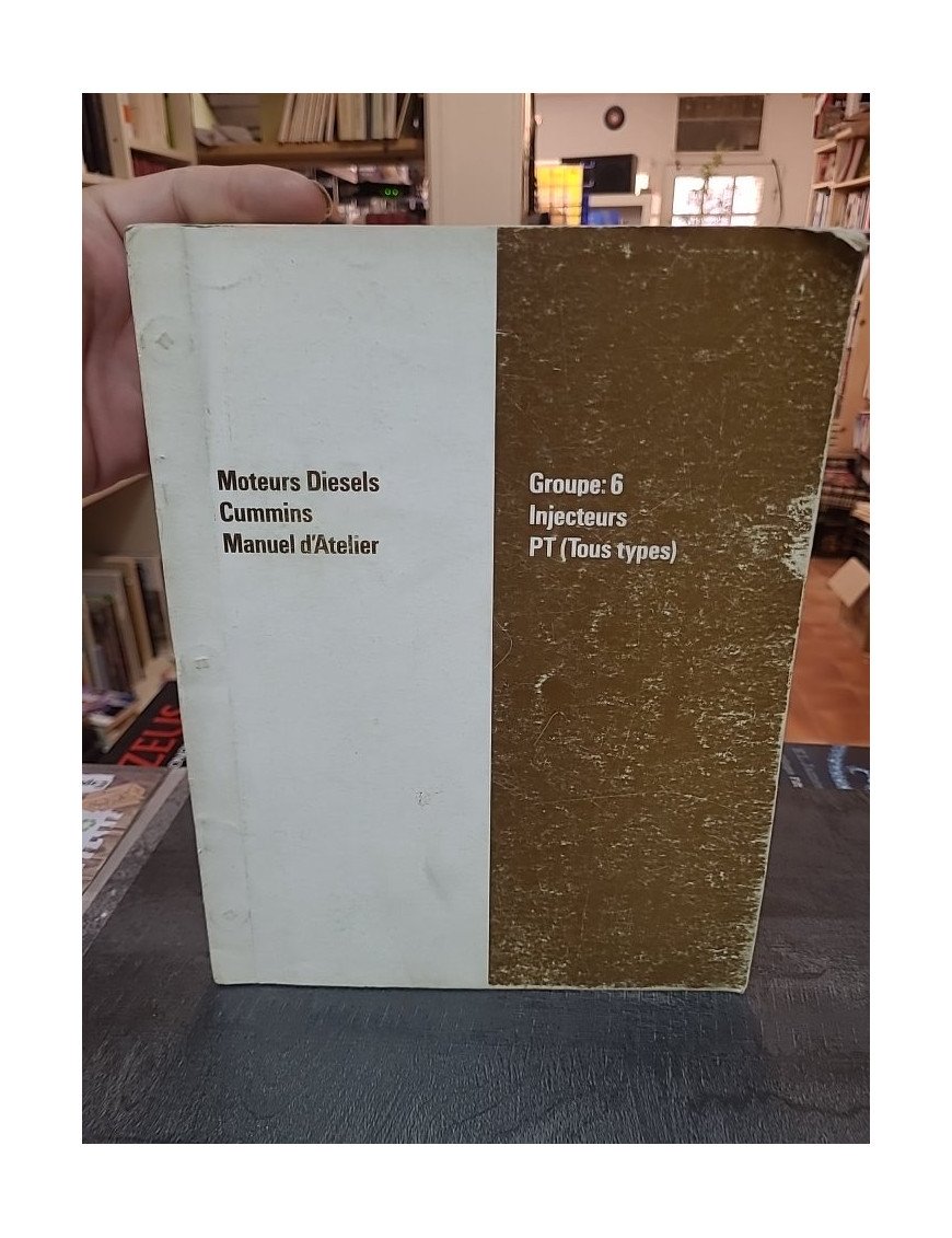 Manuel d'atelier Cummins Groupe 6 : Injecteurs PT