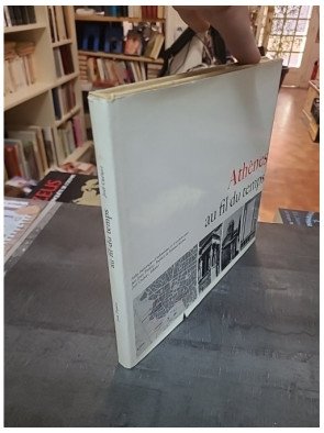 Athènes au fil du temps : Atlas historique par I.N. Travlos et M. Saunier