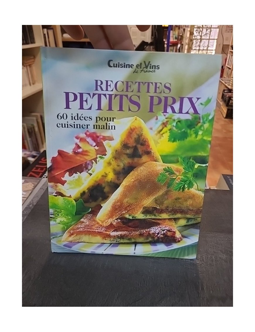 Recettes petits prix : 60 idées pour cuisiner malin