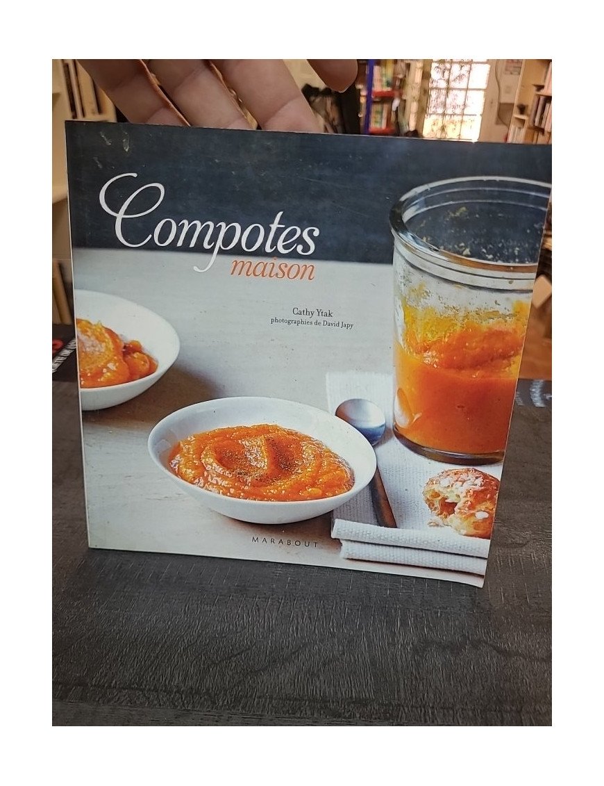 Compotes maison par Cathy Ytak et David Japy