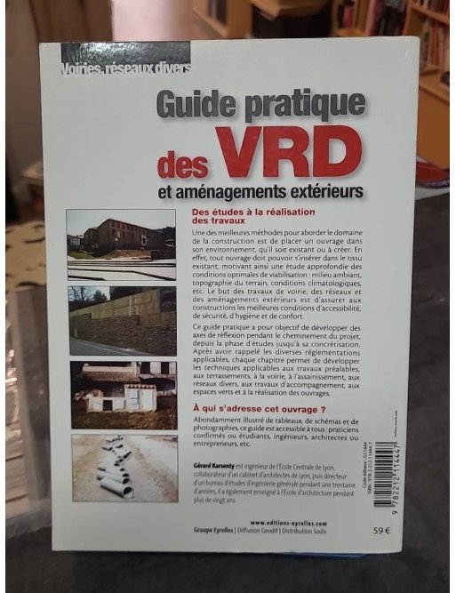 Guide pratique des VRD et aménagements extérieurs - Gérard Karsenty