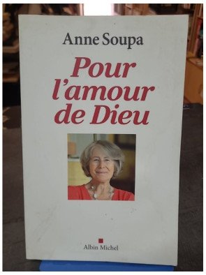 Pour l'amour de Dieu - Anne Soupa