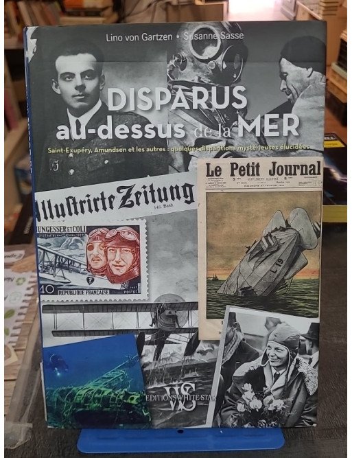 Disparus au-dessus de la mer - Lino Von Gartzen et Susanne Sasse
