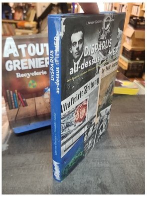 Disparus au-dessus de la mer - Lino Von Gartzen et Susanne Sasse