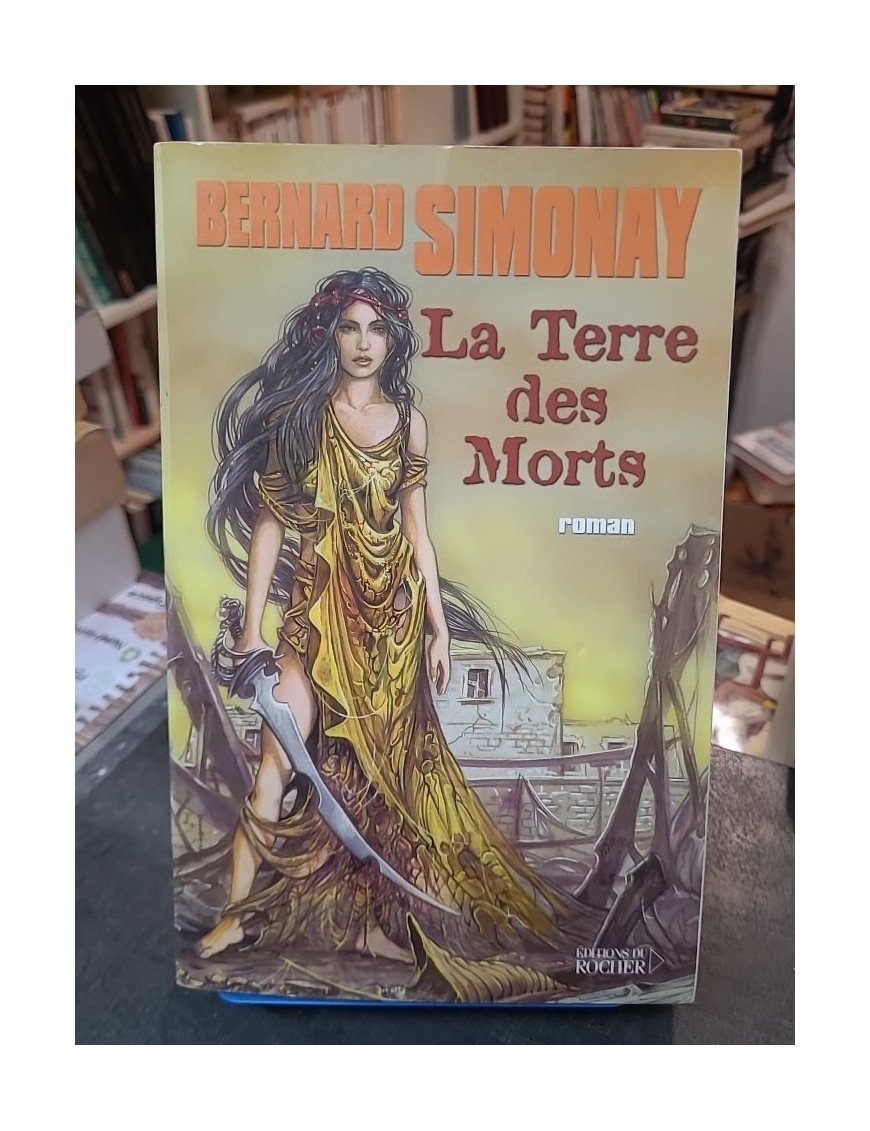 La Terre des Morts - Les Enfants de l'Atlantide, tome 4 - Bernard Simonay