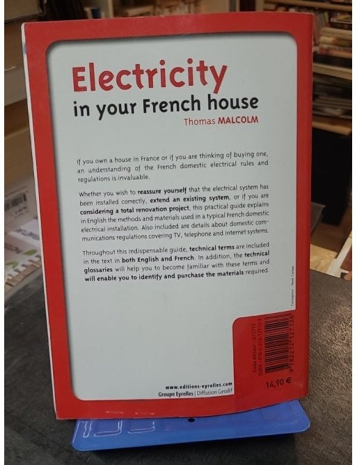 Electricity in your French house - Rules and techniques explained in English par Thomas Malcolm