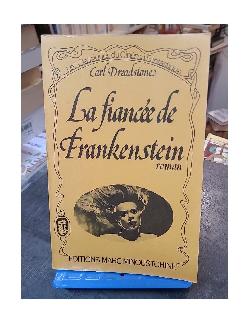 La Fiancee De Frankenstein par Carl Dreadstone