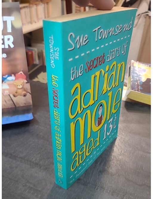The Secret Diary of Adrian Mole - Aged 13 3/4 by Sue Townsend