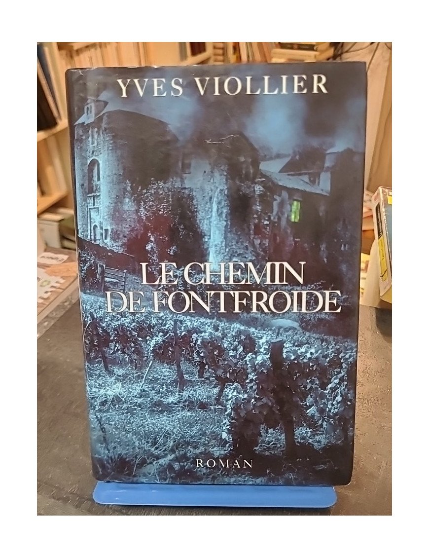 Le Chemin De Fontfroide de Yves Viollier
