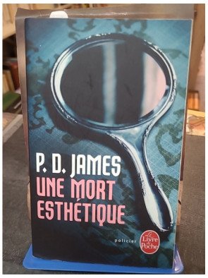 Une mort esthétique - Un roman policier de P.D. James