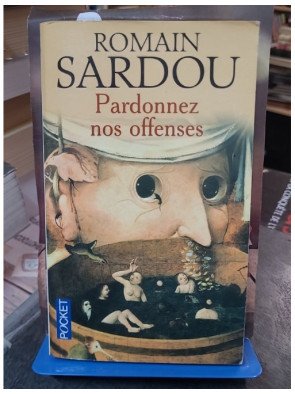 Pardonnez nos offenses - Roman de Romain Sardou