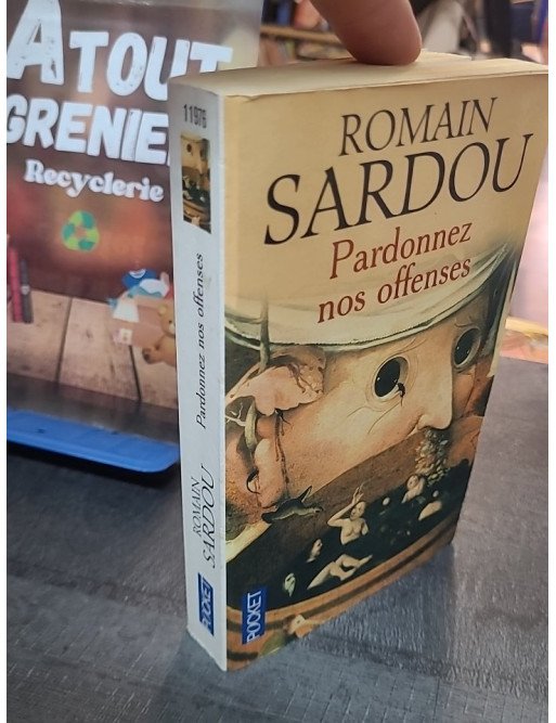 Pardonnez nos offenses - Roman de Romain Sardou
