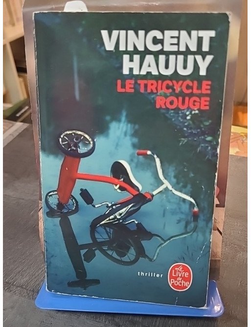 Le Tricycle rouge : Thriller haletant de Vincent Hauuy sur les traces d'un tueur en série