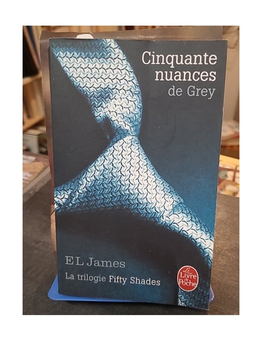 Cinquante Nuances de Grey : Le premier volume de la trilogie 'Fifty Shades' d'E.L. James