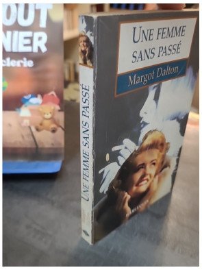 Une femme sans passé de Margot Dalton : un roman d'amour Harlequin