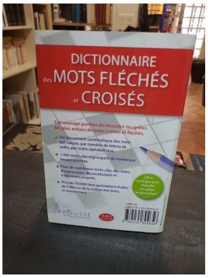 Dictionnaire des mots fléchés et croisés de Claude Nimmo : plus de 115 000 liens pour résoudre vos grilles