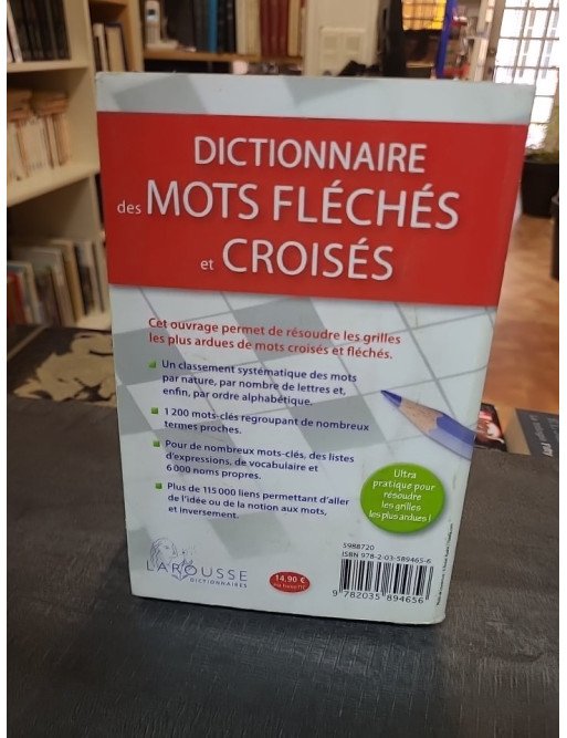 Dictionnaire des mots fléchés et croisés de Claude Nimmo : plus de 115 000 liens pour résoudre vos grilles