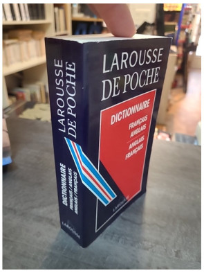 Larousse de poche français-anglais : un dictionnaire bilingue essentiel pour voyager et apprendre la langue