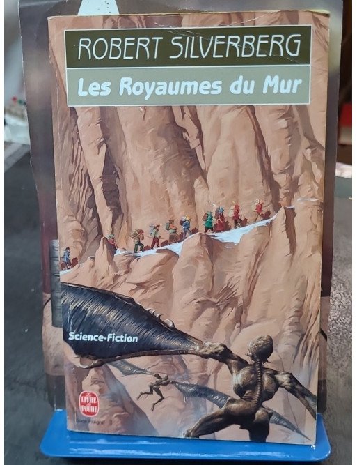 Les Royaumes du Mur - Robert Silverberg