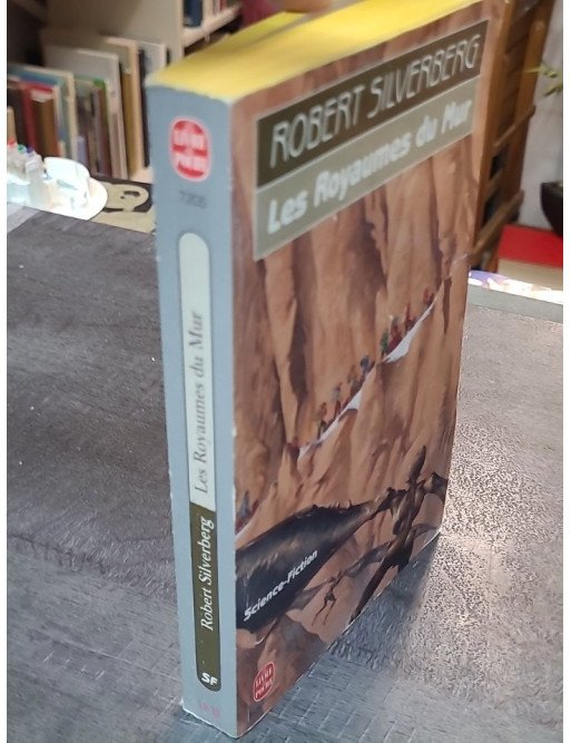 Les Royaumes du Mur - Robert Silverberg